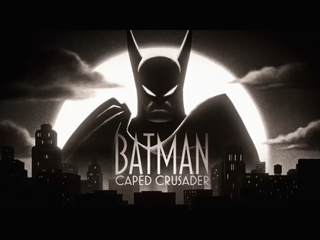 Batman: Caped Crusader